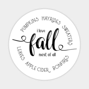 I Love Fall Most of All © GraphicLoveShop Magnet